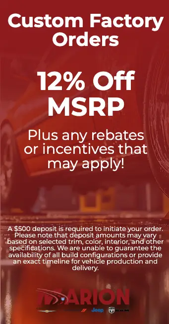 Marion Chrysler Dodge Jeep Ram custom build orders 12 percent off plus rebates and incentives